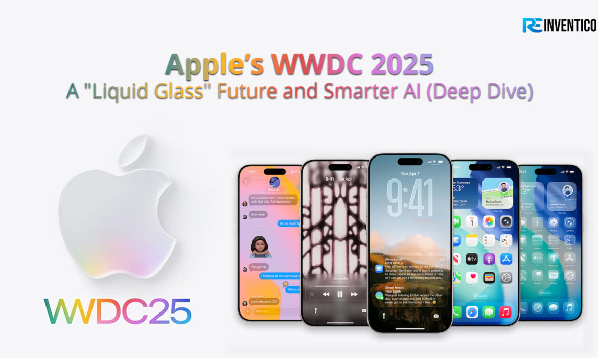 Apple’s WWDC 2025 – A “Liquid Glass” Future and Smarter AI (Deep Dive)
